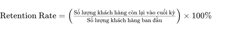 Công thức tính Retention Rate