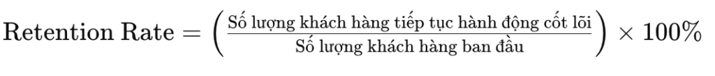 Công thức Retention Rate đầy đủ 